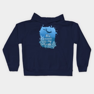 Snorkeling Shirt The Ocean is My Home Kids Hoodie